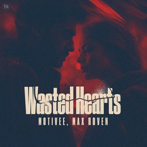 Wasted Hearts (Extended Mix)