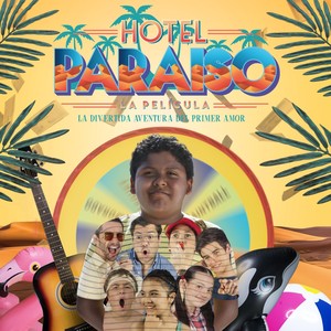 Hotel Paraíso (Soundtrack By Motion Picture)