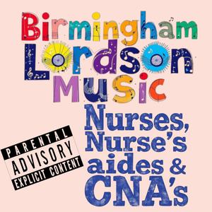 Nurses, Nurse's aides, CNA's (Explicit)
