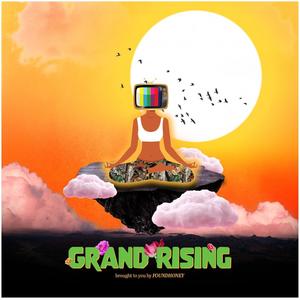 GRAND RISING (Explicit)