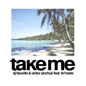 Take Me