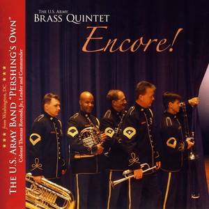 United States Army Brass Quintet: Encore!