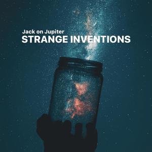 Strange Inventions