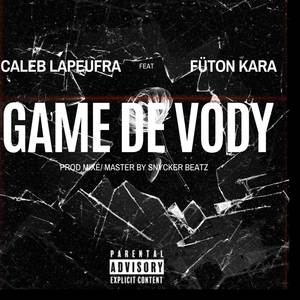 GAME DE VODY (Explicit)