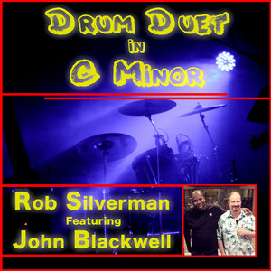 Drum Duet in C Minor(feat. John Blackwell, Eric Marienthal & Michael Silverman)