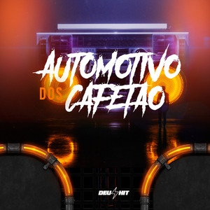 Automotivo dos Cafetão (Explicit)