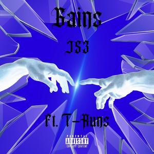 Gains (feat. T-Runs) (Explicit)