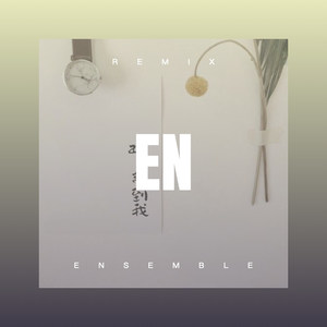 Ensemble (Remix)