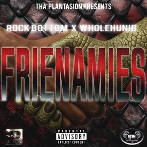 FRIENAMIES (Explicit)