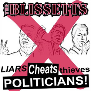 Liars, Cheats, Thieves And Politicians (Explicit)