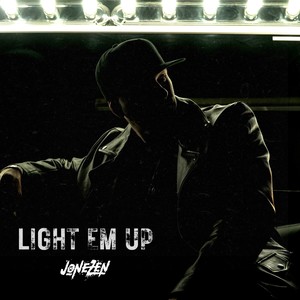LIGHT EM' UP