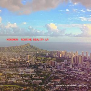 Routine Reality (feat. Mr. 83)