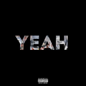 Yeah (Explicit)