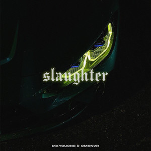 slaughter (Slowed Version)