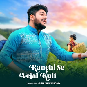 Ranchi Se Vejal Kuli