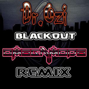 Blackout (Blackout|OmegaMode Remix)