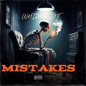 MISTAKES