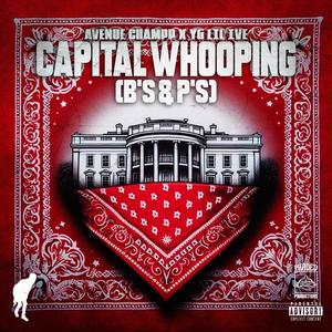 Capital Whooping (B's & P's) (feat. YG Lil Ive) (Explicit)