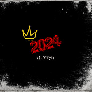 2024 Freestyle (Explicit)