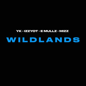 Wildlands (Explicit)