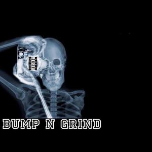 BumP n GriNd (Explicit)