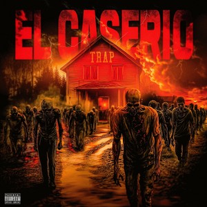 EL CASERIO (Explicit)