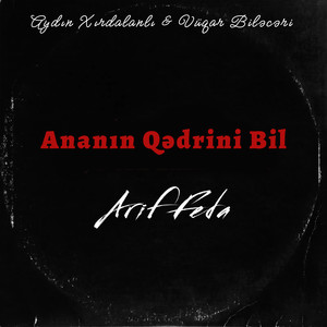 Ananın Qədrini Bil (Remix)