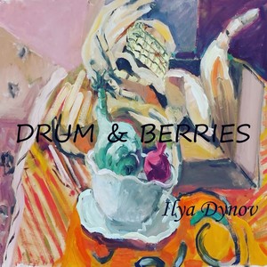 Drum and Berries