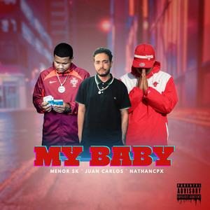 My Baby (Explicit)