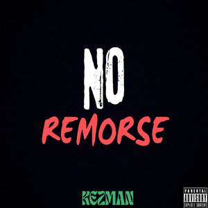 No Remorse (Explicit)