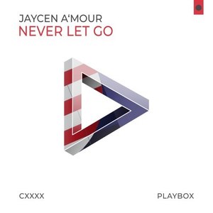 Never Let Go (Extended Mix)