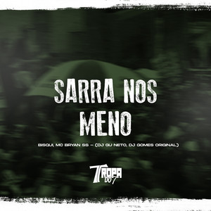 Sarra nos meno (Explicit)