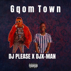 Gqom Town (Explicit)