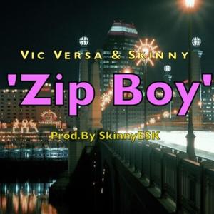 Zip Boy (feat. Alexongame92) (Explicit)