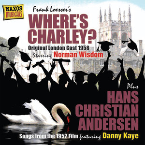 Where's Charley? - Lovelier than Ever (Donna Lucia, Sir Francis, Chorus)