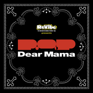 Dear Mama (亲爱的妈妈)