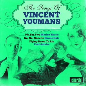 The Songs of Vincent Youmans