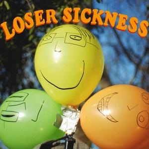 Loser Sickness