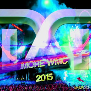 More WMC 2015 (Explicit)