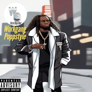 First Day Out (Poppstyle) (Explicit)