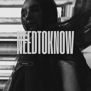 Need To Know (Explicit)