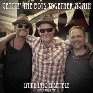 Gettin' the Boys Together Again (feat. Chris Weeks)