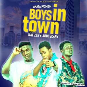 Boys In Town (Explicit)