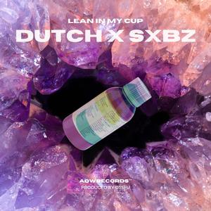 Lean In My Cup (feat. Sxbz) [Radio Edit] [Explicit]