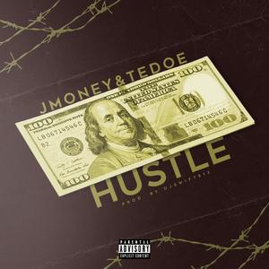 Hustle(feat. Tedoe) (Explicit)