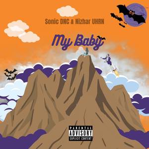 My Baby (Explicit)