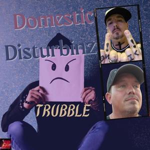 Trubble (feat. Bwilda) (Explicit)