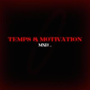 Щ temps & motivation (Explicit)