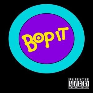 Bop It (Explicit)