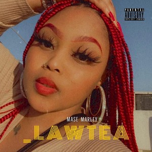 Lawtea (Explicit)